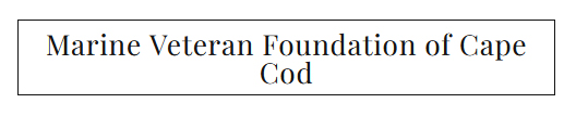 Marine Veteran Foundation of Cape Cod